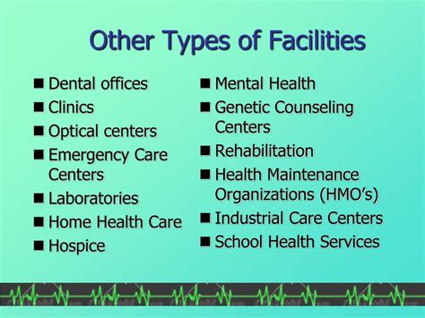 HEALTH FACILITIES AND SERVICES .